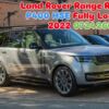 Land Rover Range Rover P400 HSE Fully Loaded 2022 for sale in kenya. Cars from 150K, 30% Deposit lipa pole pole. Hire purchase installments HP.financing/finance, NO CRB STATUS CHECK. Trade in OK